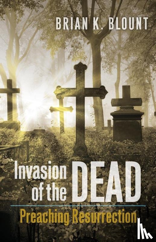 Blount, Brian K. - Invasion of the Dead
