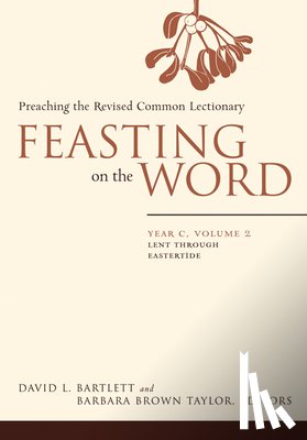  - Feasting on the Word
