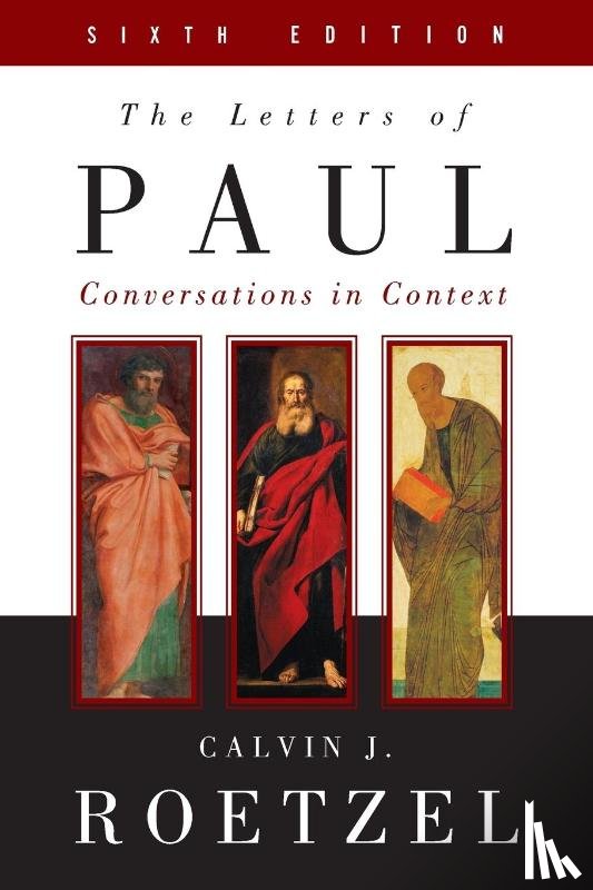 Roetzel, Calvin J. - The Letters of Paul, Sixth Edition