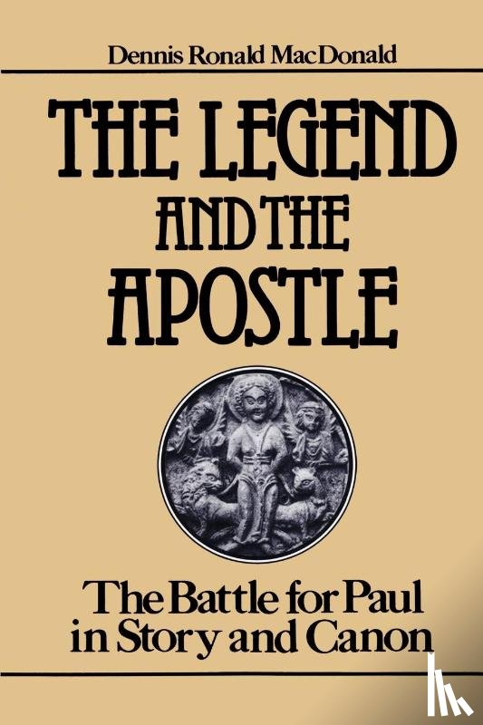 MacDonald, Dennis Ronald - The Legend and the Apostle