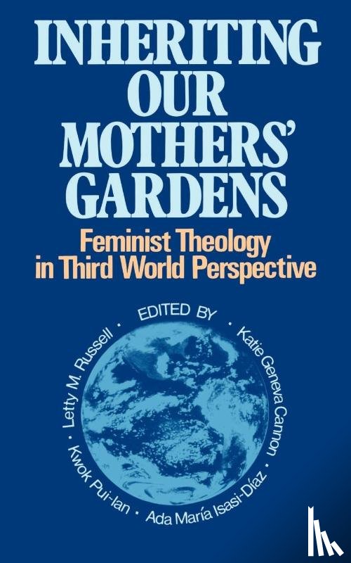  - Inheriting Our Mothers' Gardens