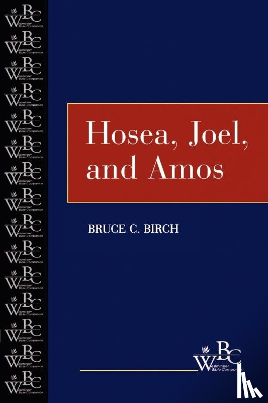 Birch, Bruce C. - Hosea, Joel, and Amos