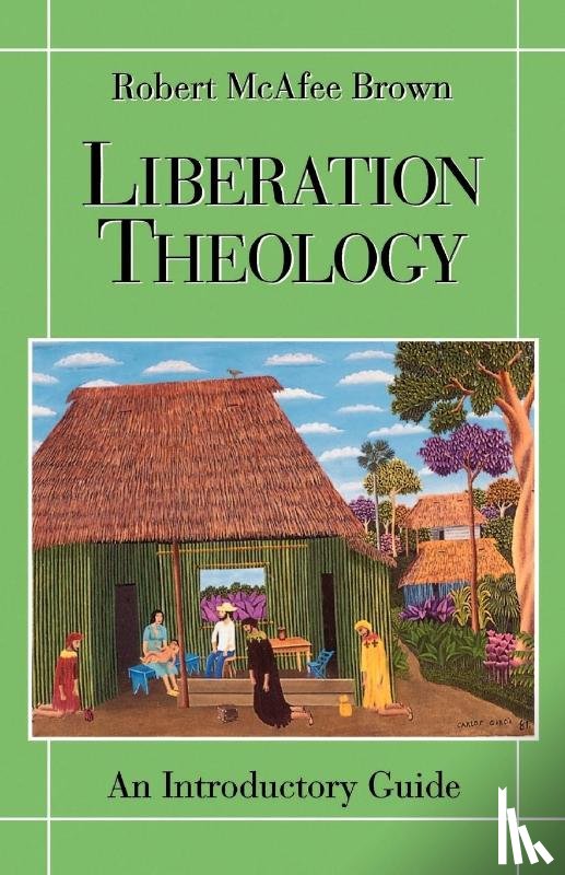 Brown, Robert McAfee - Liberation Theology