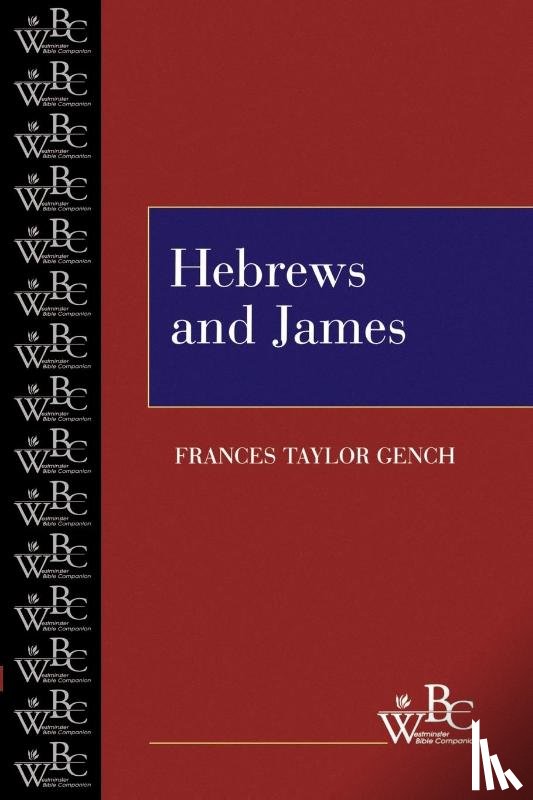 Gench, Frances Taylor - Hebrews and James