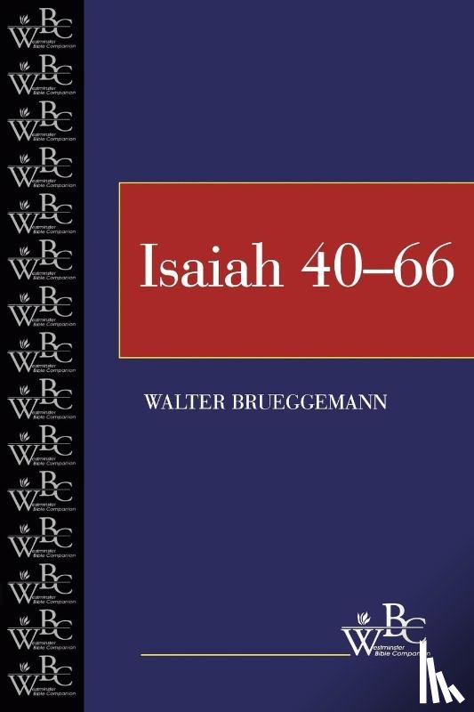 Walter Brueggemann - Isaiah 40-66