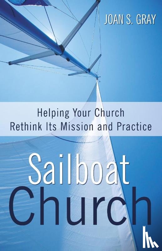Gray, Joan S. - Sailboat Church