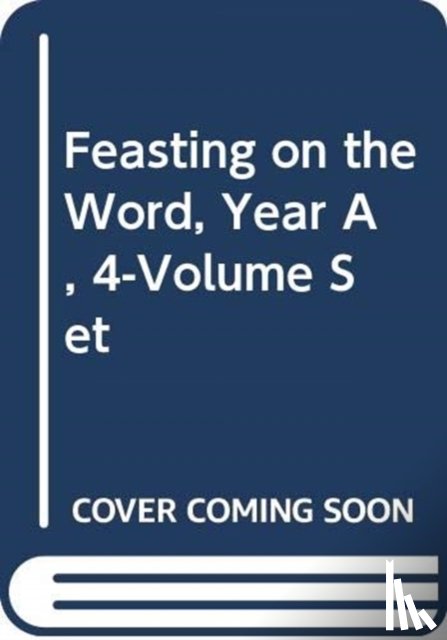 Presbyterian Publishing Corp - Feasting on the Word, Year A, 4-Volume Set
