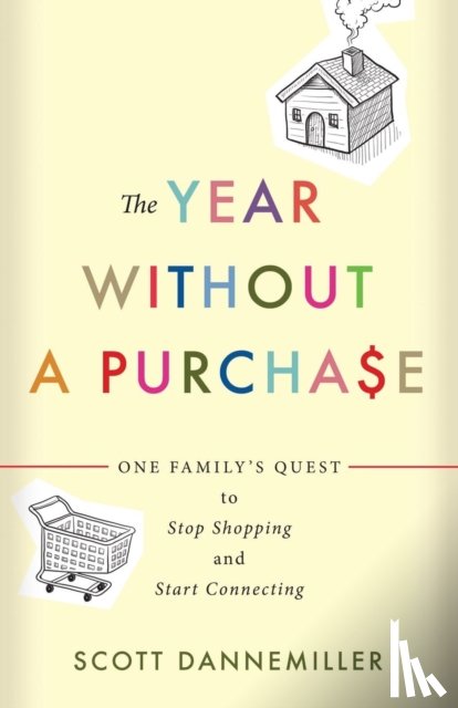 Dannemiller, Scott - The Year without a Purchase