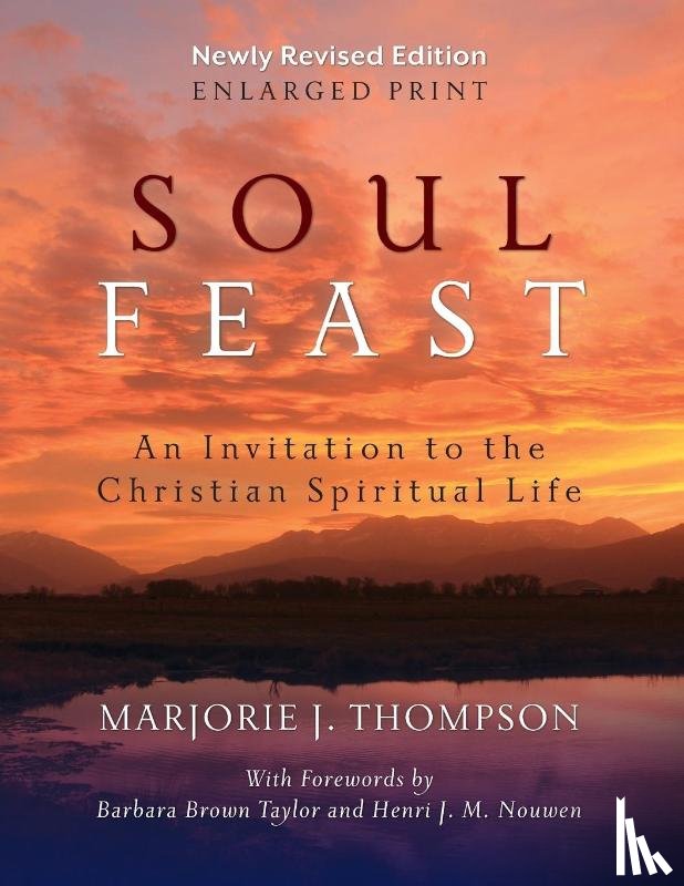 Thompson, Marjorie J. - Soul Feast, Newly Revised Edition-Enlarged