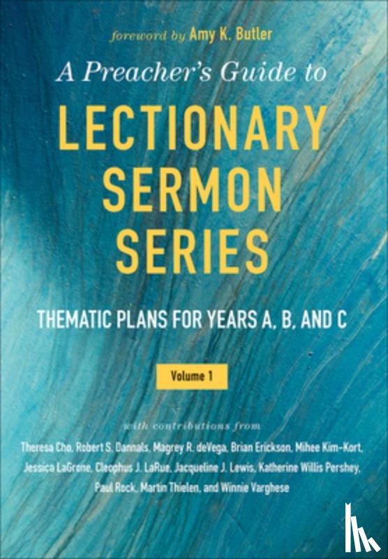 Kelley, Jessica Miller - A Preacher's Guide to Lectionary Sermon Series - Volume 1