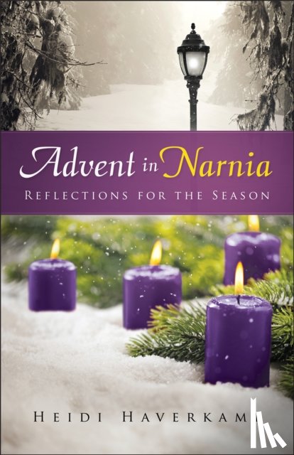 Haverkamp, Heidi - Advent in Narnia