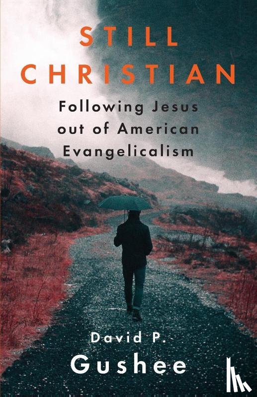 Gushee, David P. - Still Christian