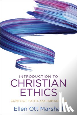 Ellen Ott Marshall - Introduction to Christian Ethics
