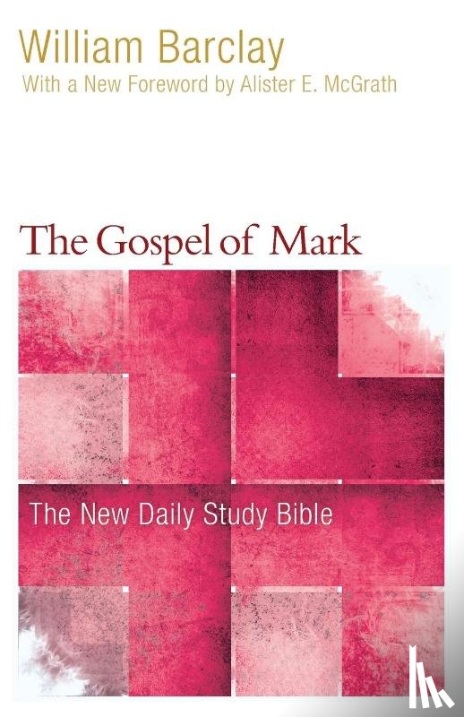 Barclay, William - The Gospel of Mark