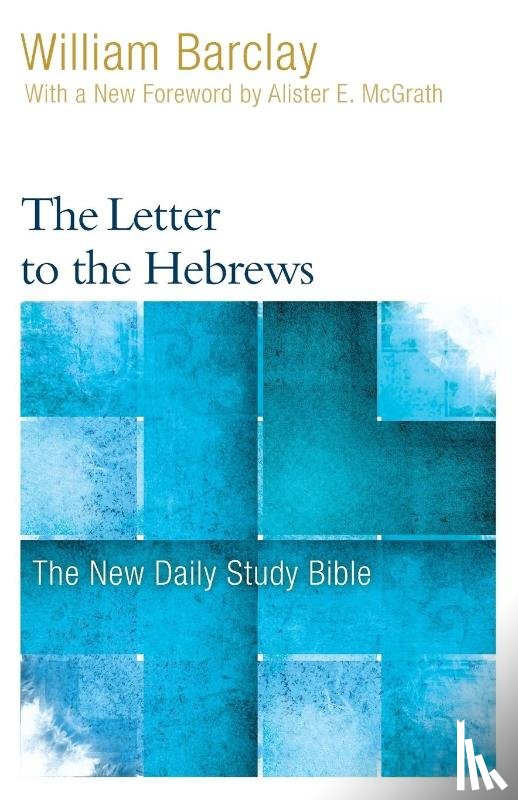 Barclay, William - The Letter to the Hebrews