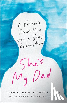 Williams, Jonathan S. - She's My Dad