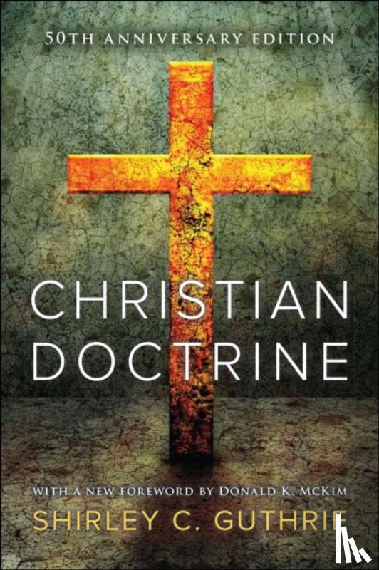 Guthrie Jr., Shirley C. - Christian Doctrine