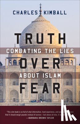 Kimball, Charles - Truth over Fear