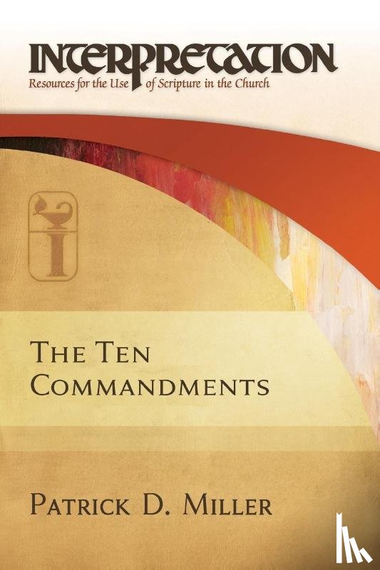 Miller, Patrick D - The Ten Commandments