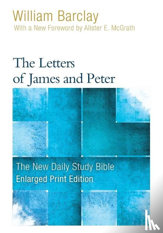 Barclay, William - The Letters of James and Peter (Enlarged Print)