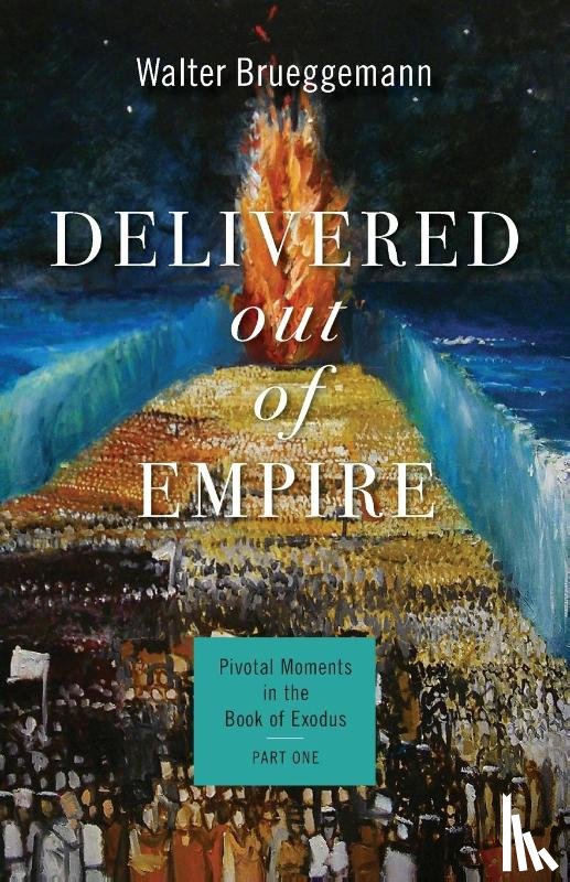 Brueggemann, Walter - Delivered out of Empire