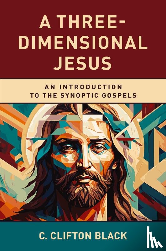 Black, C. Clifton - A Three-Dimensional Jesus