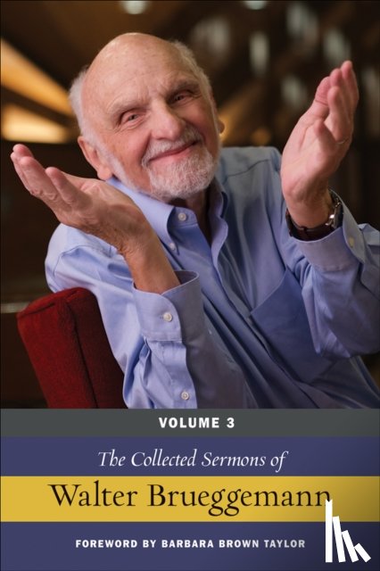 Brueggemann, Walter - The Collected Sermons of Walter Brueggemann, Volume 3
