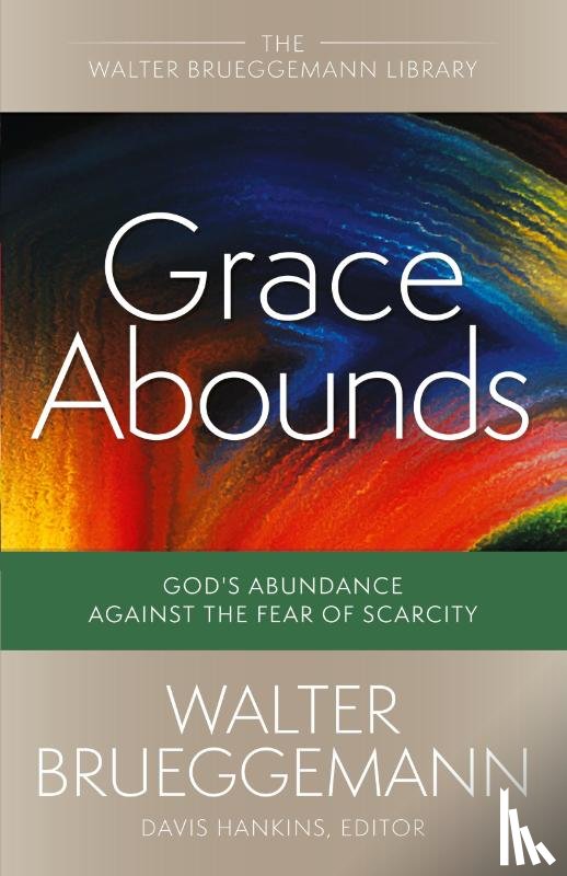 Brueggemann, Walter - Grace Abounds