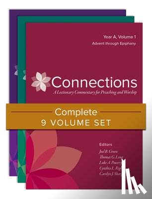 Green, Joel B. - Connections: Complete 9-Volume Set: A Lectionary Commentary for Preaching and Worship