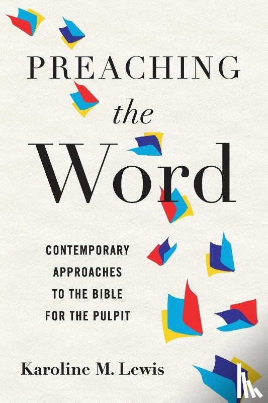 Lewis, Karoline M. - Preaching the Word