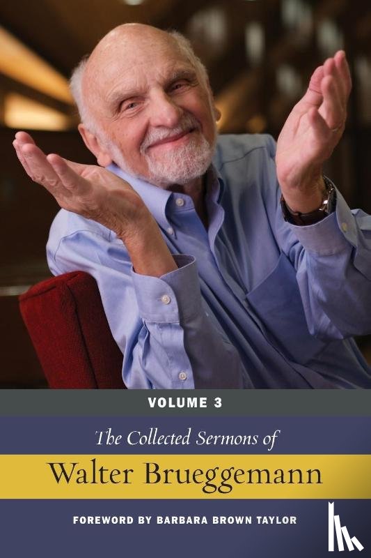 Brueggemann, Walter - The Collected Sermons of Walter Brueggemann, Volume 3