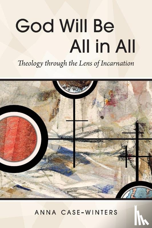 Case-Winters, Anna - God Will Be All in All