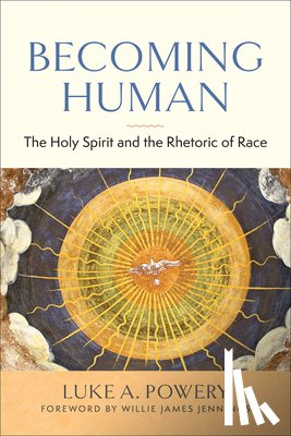 Powery, Luke A. - BECOMING HUMAN