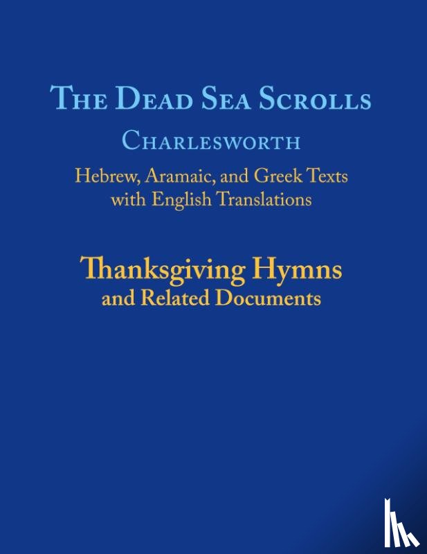 Charlesworth, James H. - The Dead Sea Scrolls