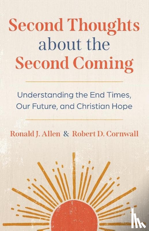 Allen, Ronald J. - Second Thoughts about the Second Coming
