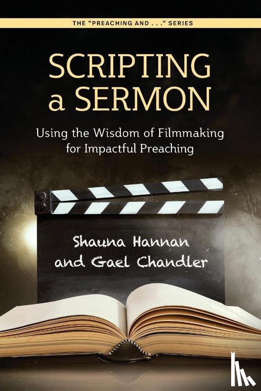 Hannan, Shauna - Scripting a Sermon