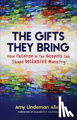 Allen, Amy Lindeman - The Gifts They Bring