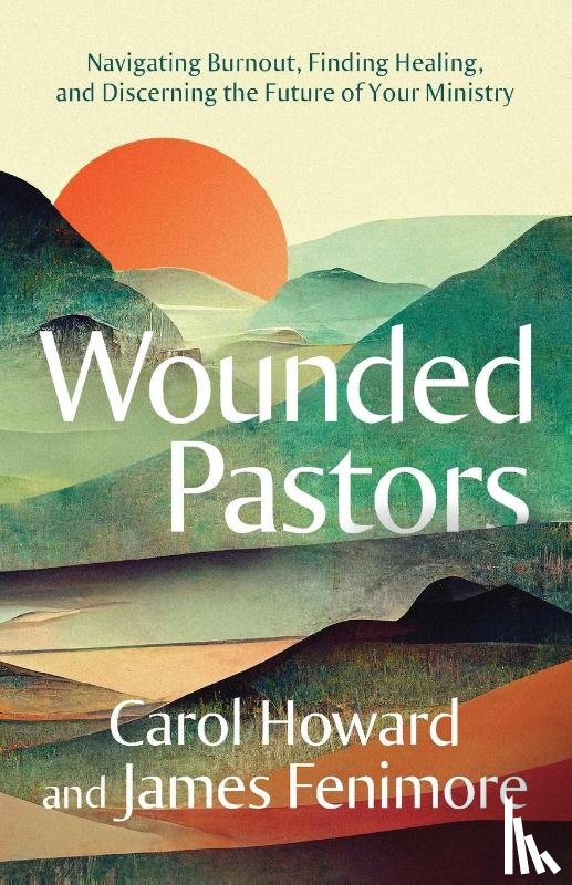 Merritt, Carol Howard, Fenimore, James - Wounded Pastors
