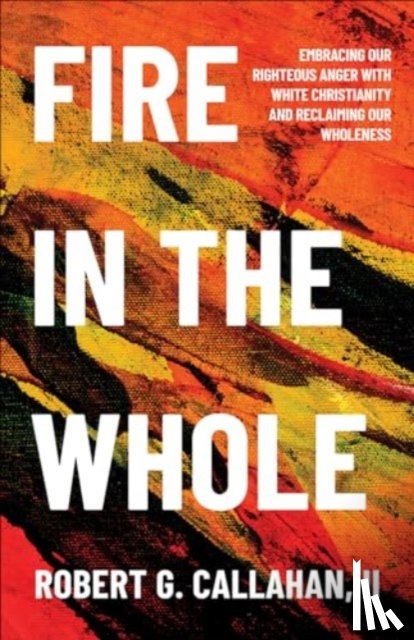 Callahan, II - Fire in the Whole