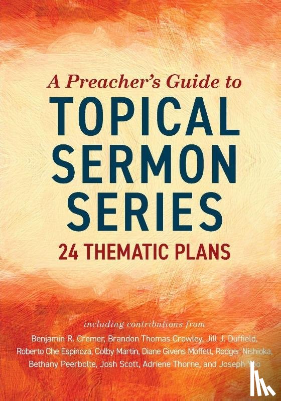 Kelley, Jessica - A Preacher's Guide to Topical Sermon Series