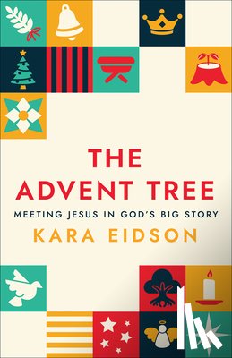 Eidson, Kara - The Advent Tree