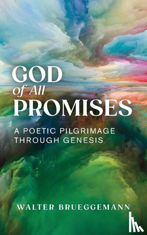 Brueggemann, Walter - God of All Promises