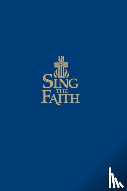 Presbyterian Publishing Corporation - Sing the Faith, Pew Edition