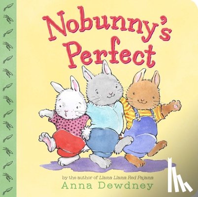 Dewdney, Anna - Dewdney, A: Nobunny's Perfect