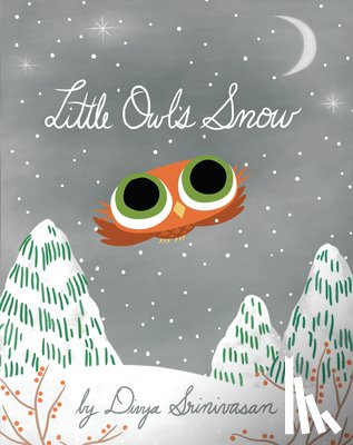 Srinivasan, Divya - Little Owl's Snow