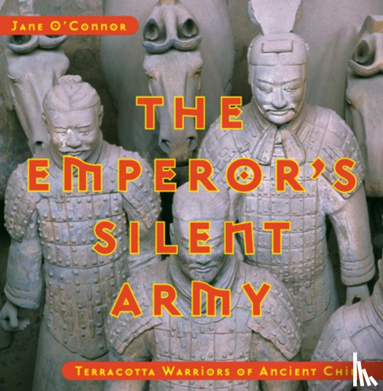 O'Connor, Jane - The Emperor's Silent Army