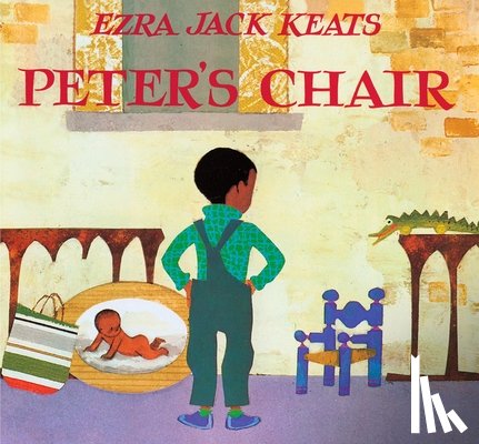 Keats, Ezra Jack - Peter's Chair board book