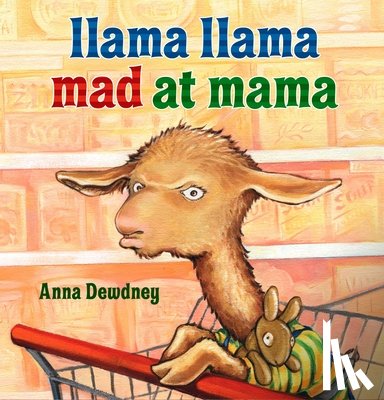 Dewdney, Anna - Llama Llama Mad at Mama