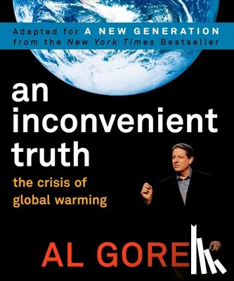 Gore, Al - Gore, A: Inconvenient Truth