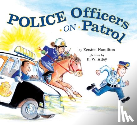 Hamilton, Kersten - Police Officers on Patrol